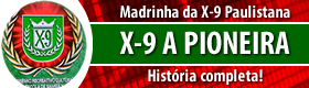 Confira aqui a história da X-9 A Pioneira (Santos)